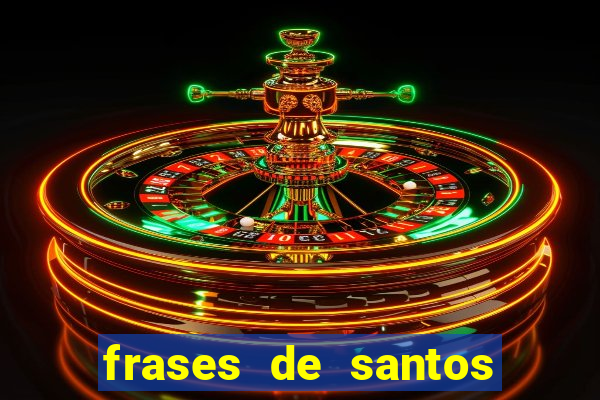 frases de santos sobre o natal